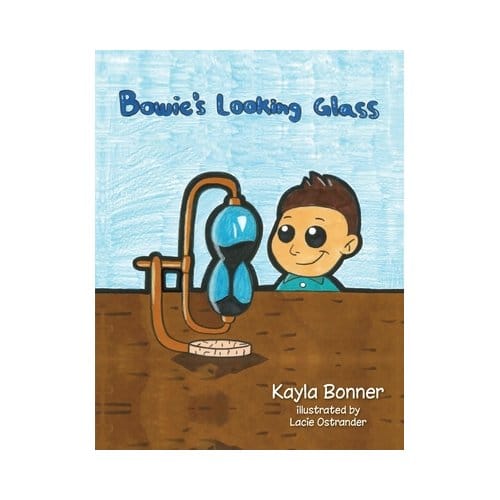 Bowie's Looking Glass - Kayla Bonner
