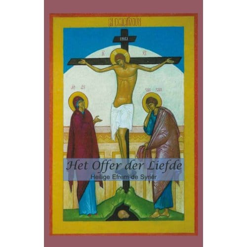 Het Offer Der Liefde - E. de Syriër