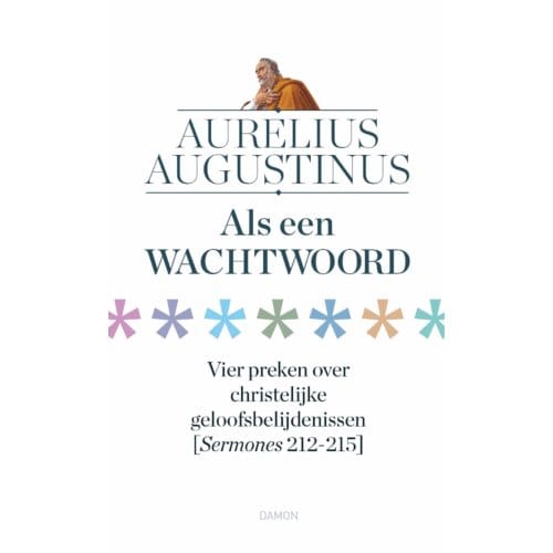 Als Een Wachtwoord - Augustinus Uitgaven - Aurelius Augustinus