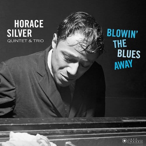Blowin' The Blues Away - Horace Silver Quintet