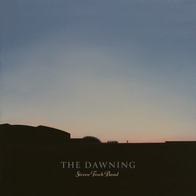 Steven Troch Band - The Dawning (CD)