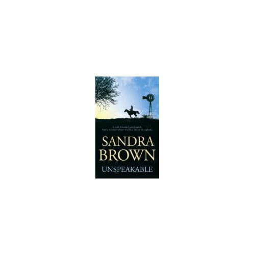 Unspeakable - Brown, Sandra