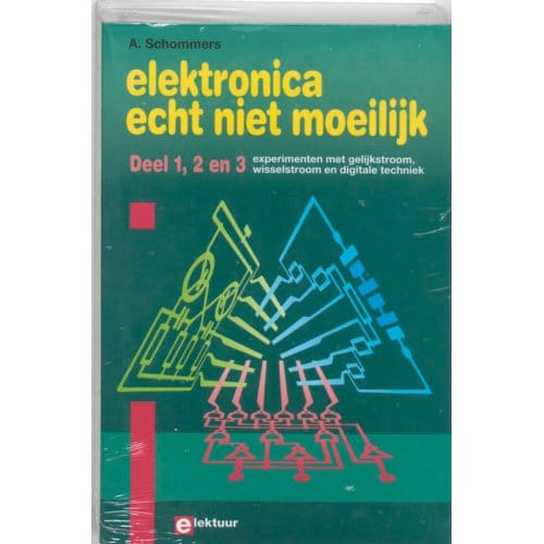 Elektronica Echt Niet Moeilijk / 1, 2 En 3 - Adrian Schommers