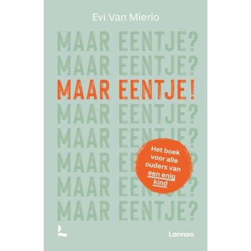 Maar Eentje? - Evi Van Mierlo