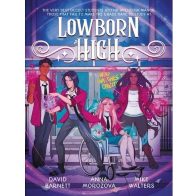 Lowborn high : 1 - David Barnett