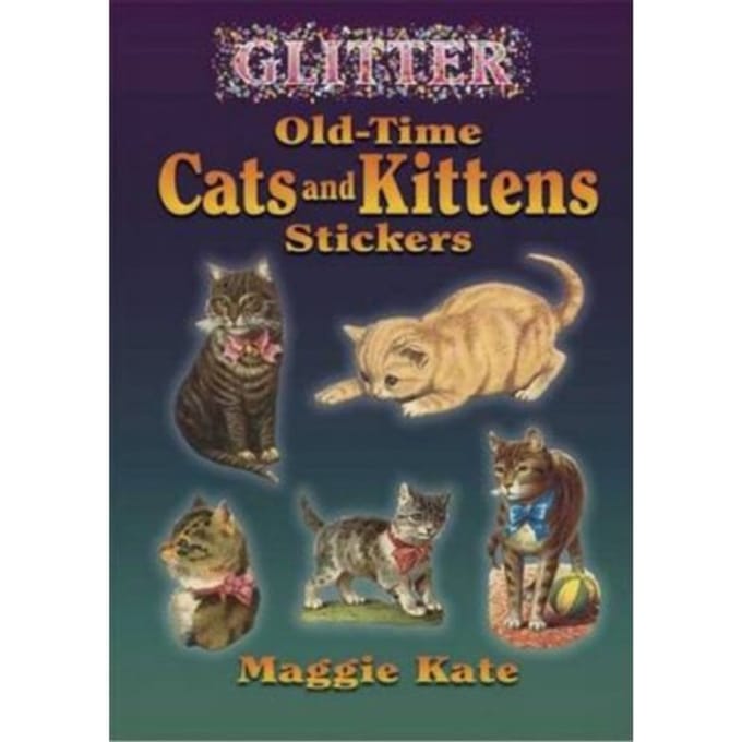 Glitter Stickers - Oldtime Cats And Kittens - Dover Stickers - Maggie Kate