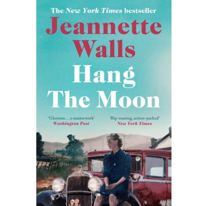 Hang The Moon - Jeannette Walls