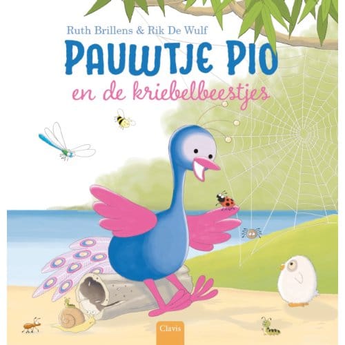 Pauwtje Pio En De Kriebelbeestjes - Pauwtje Pio - Ruth Brillens