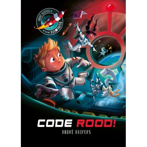 Code Rood! - André Kuipers - André Kuipers