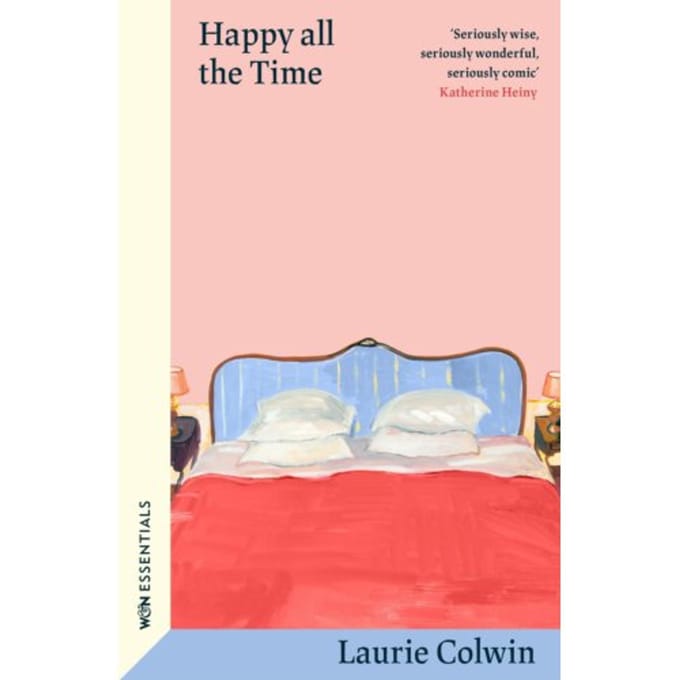 Happy All The Time - W&N Essentials - Laurie Colwin