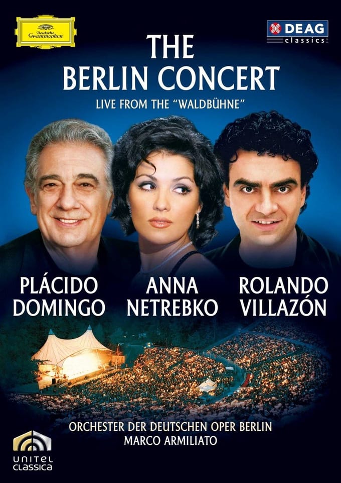 Anna Netrebko, Plácido Domingo, Rolando Villazón - Concert "Waldbühne" (DVD)
