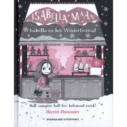 Isabella En Het Winterfestival - Isabella Maan - Harriet Muncaster