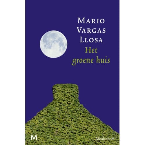 Het Groene Huis - Mario Vargas Llosa