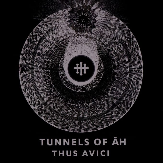 Tunnels Of Ah - Thus Avici (CD)