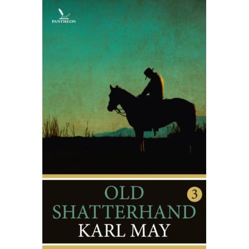Old Shatterhand / 3 - Old Shatterhand - Karl May