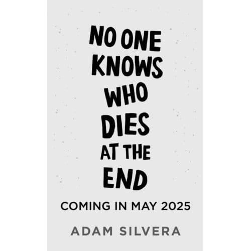 Survivor Wants To Die At The End - They Both Die At The End Series - Adam Silvera