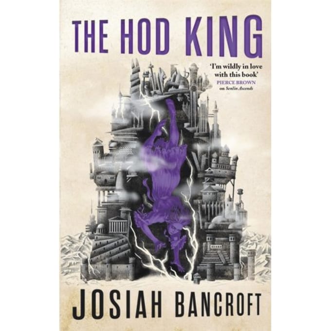 The Hod King - The Books Of Babel - Josiah Bancroft