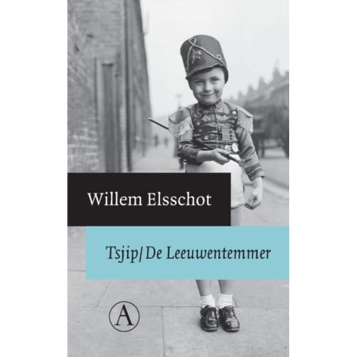 Tsjip. De Leeuwentemmer - Willem Elsschot