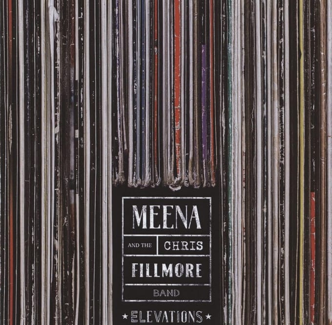 Meena Cryle & The Chris Fillmore Band - Elevations (CD)