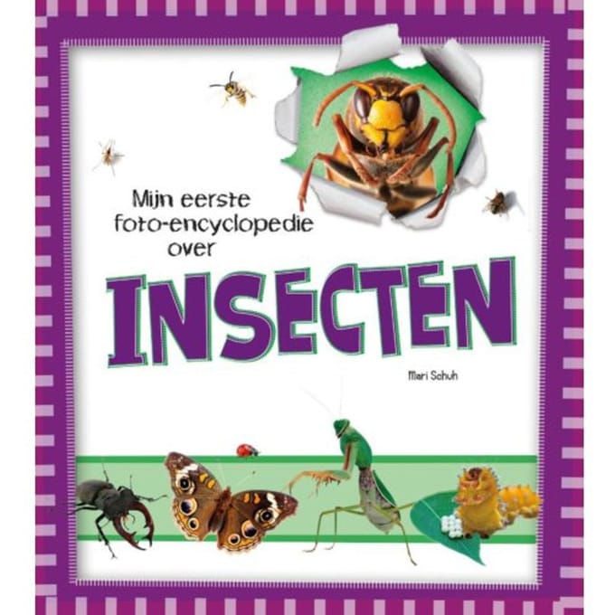 Insecten - Mijn Eerste Foto Encyclopedie - Mari Schuh