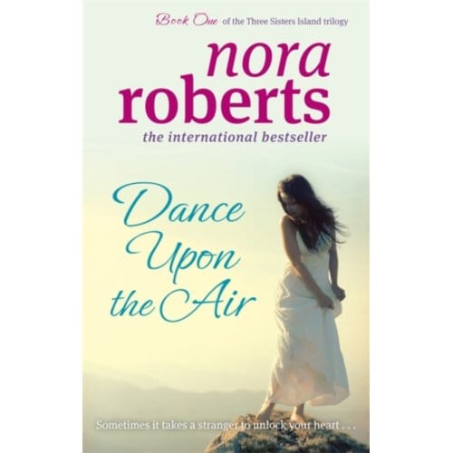 Dance Upon The Air - Three Sisters Island - Nora Roberts