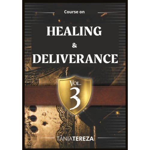 Course On Healing & Deliverance - Tânia Tereza Medeiros de Carval