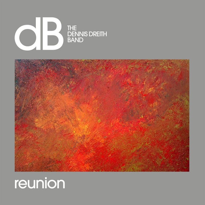 The Dennis Dreith Band - Reunion (LP)