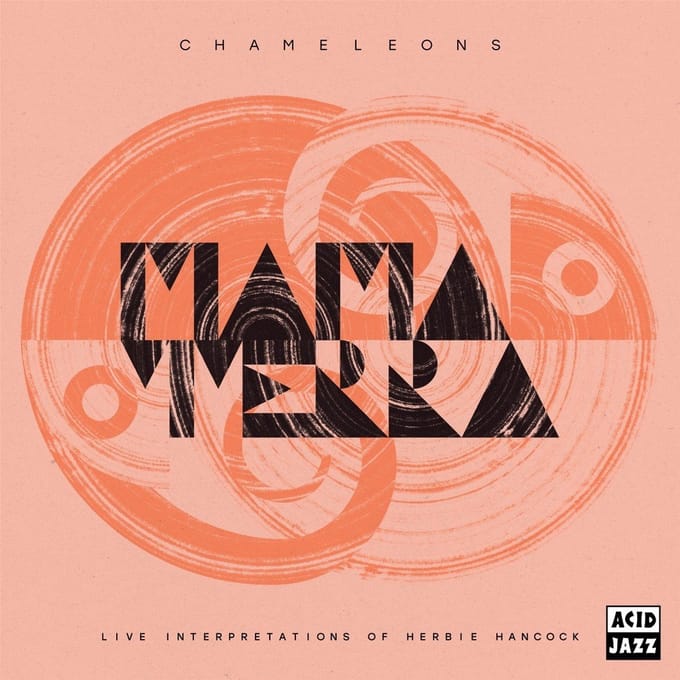 Mama Terra - Chameleons: Live Interpretations Of Herbie Hancock (CD)