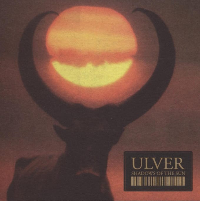 Shadows Of The Sun - Ulver
