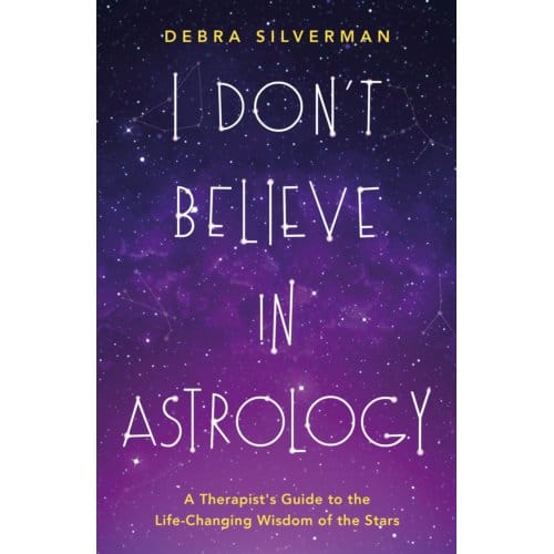 I Don't Believe In Astrology (Eng) - Debra Silverman