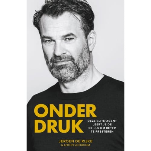 Onder Druk - Jeroen de Rijke