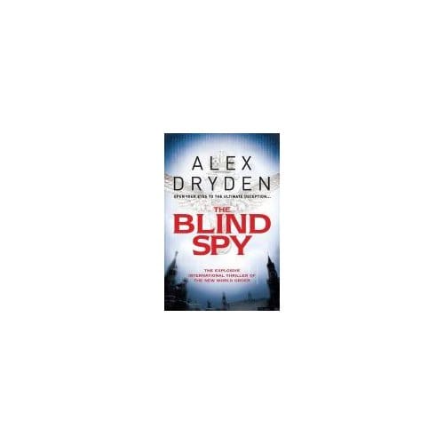 The Blind Spy - Alex Dryden