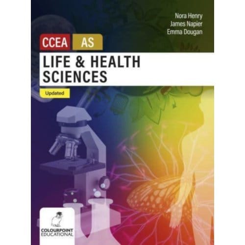 Life And Health Sciences For Ccea As Level - James Napier