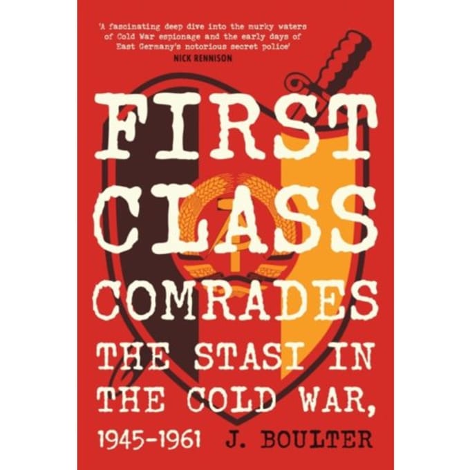 First Class Comrades - J. Boulter
