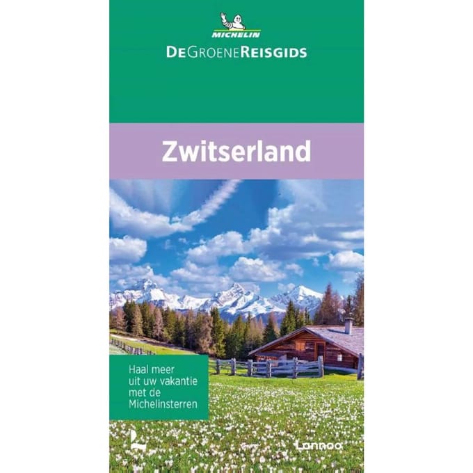 De Groene Reisgids - Zwitserland - Michelin Reisgids - Michelin Editions