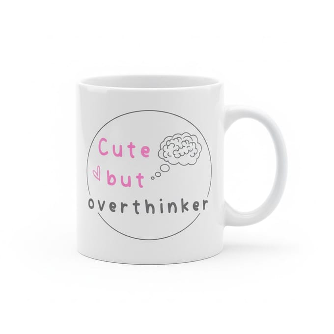 Cute Maar Overdenker – Grappige Zelfliefde Quote Koffiemok 330 ml