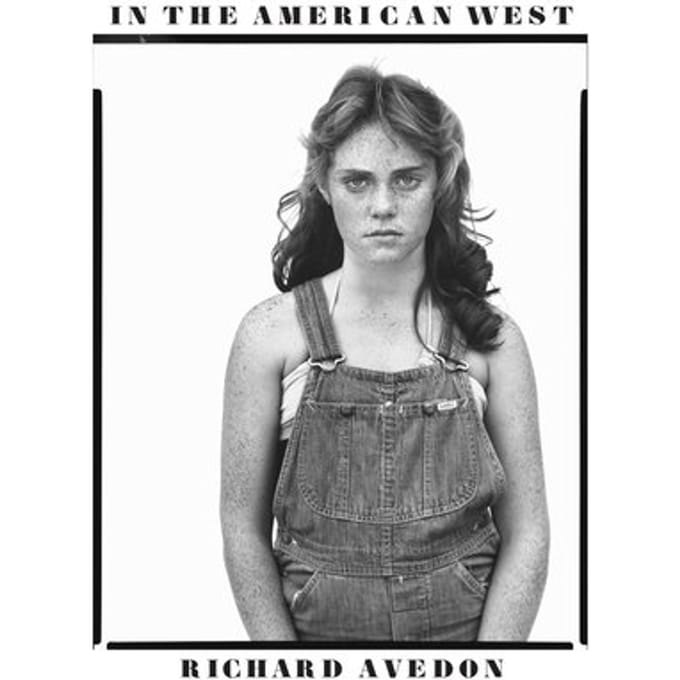 In The American West 40th Anniversary Edition - Richard Avedon