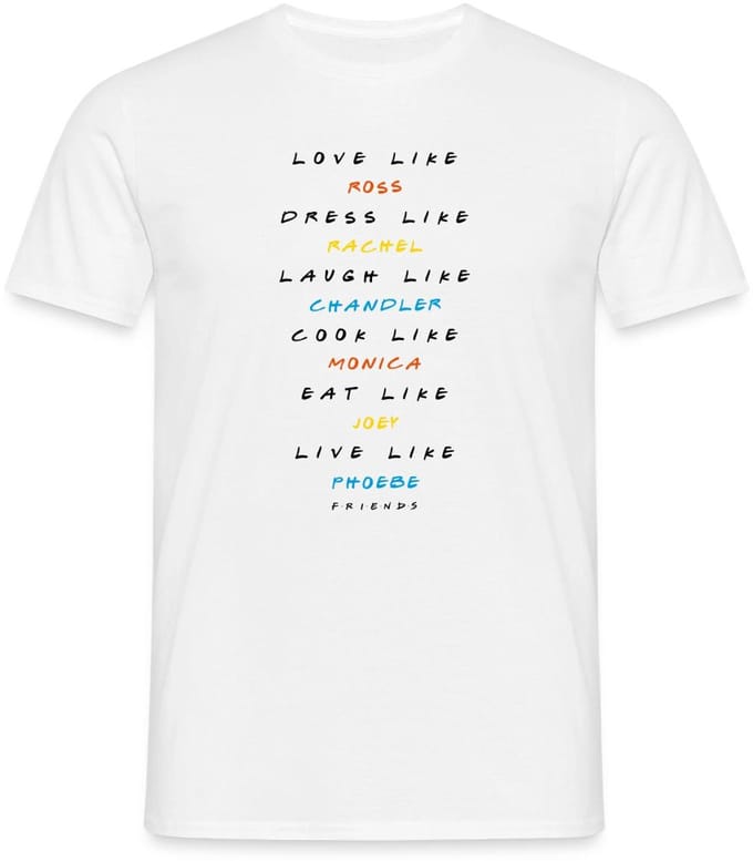 Friends Be Like Them T-Shirt Heren