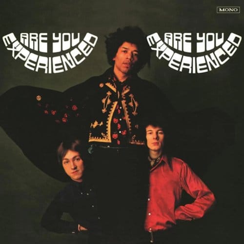 Are You Experienced - The Jimi Hendrix Experience