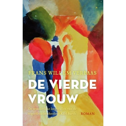De Vierde Vrouw - Frans Willem Verbaas