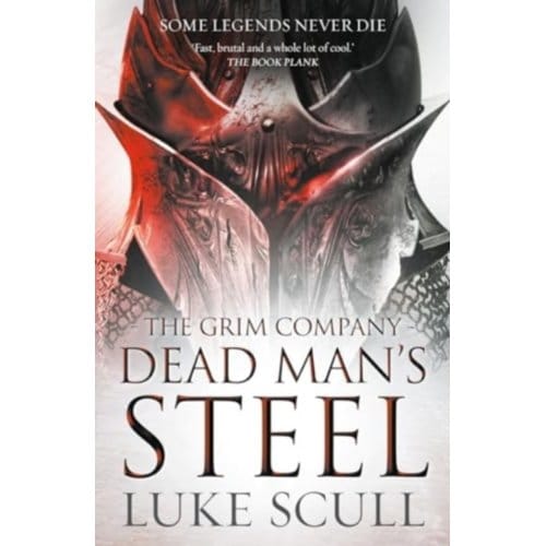 Dead Man's Steel - The Grim Company - Luke Scull