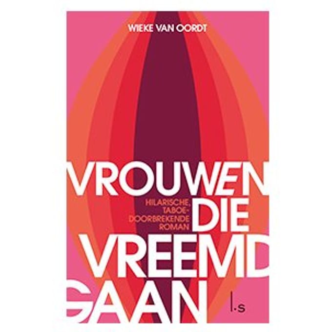 Vrouwen Die Vreemdgaan - Wieke van Oordt