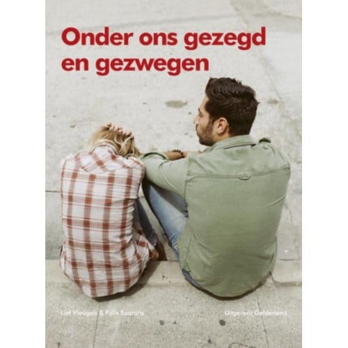 Onder Ons Gezegd En Gezwegen - Lief Vleugels