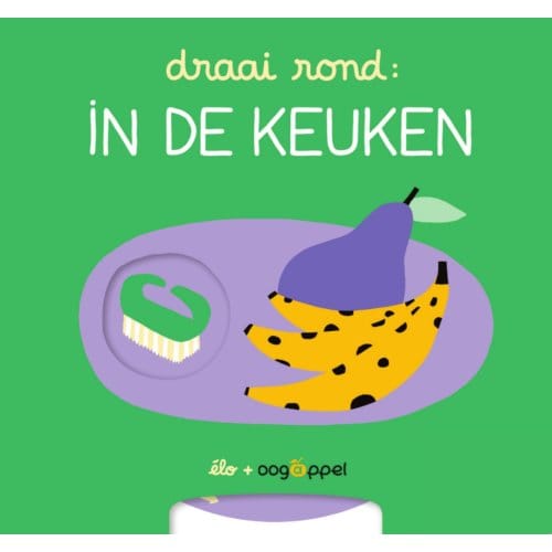 Draai Rond: In De Keuken - Draai Rond - Elo