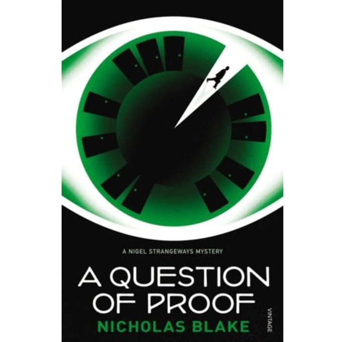 A Question Of Proof - A Nigel Strangeways Mytery - Nicholas Blake