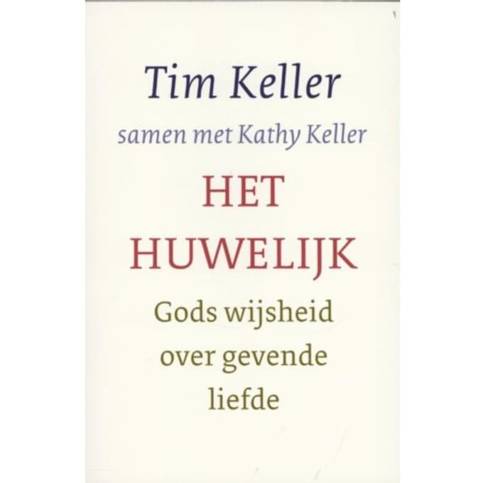 Het Huwelijk - Tim Keller