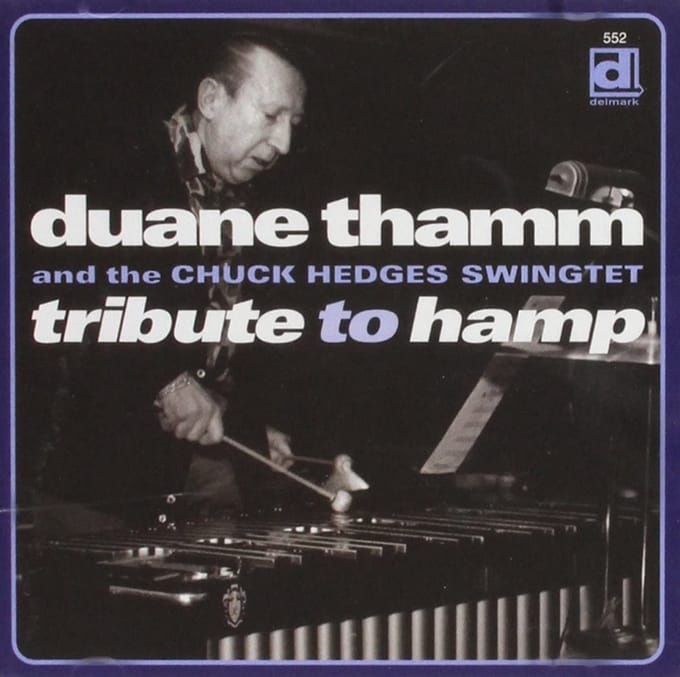 Duane Thamm & The Chuck Hedges Swingtet - Tribute To Hamp (CD)