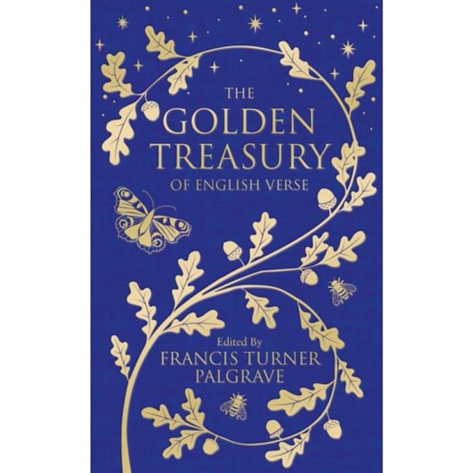 The Golden Treasury - Macmillan Collector's Library - Francis Turner Palgrave