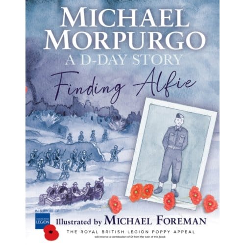 Finding Alfie: A D-Day Story - Michael Morpurgo