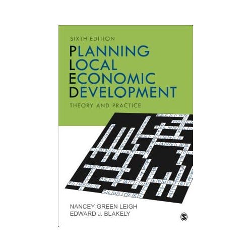 Planning Local Economic Development: Theory And Practice - Leigh